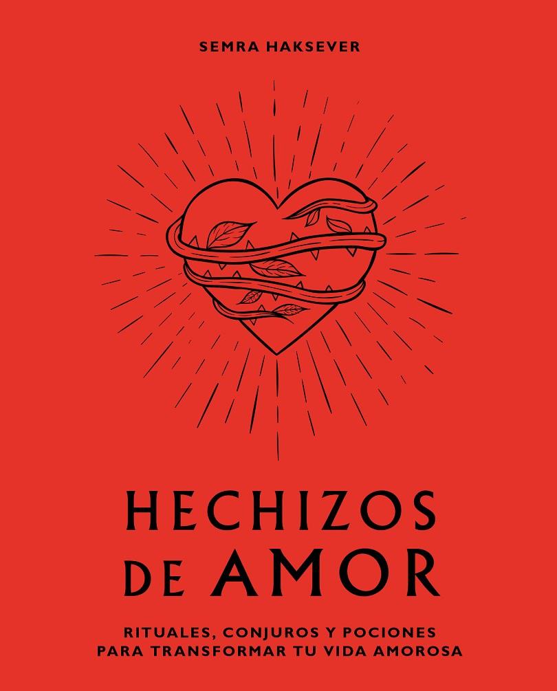 Hechizos de amor | 9788416407880 | Semra Haksever