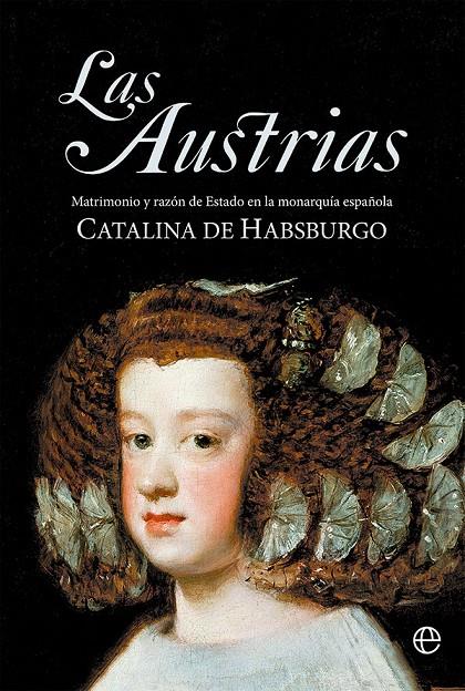 Las Austrias | 9788413844046 | Catalina de Habsburgo