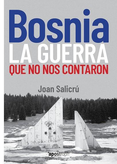 Bosnia : la guerra que no nos contaron | 9788412254990 | Joan Salicrú