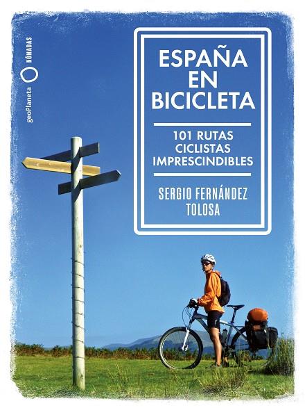 España en bicicleta | 9788408216667 | Sergio Fernández Tolosa