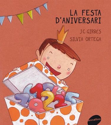 La festa d'aniversari | 9788415095187 | Joan Carles Girbés ; Sílvia Ortega