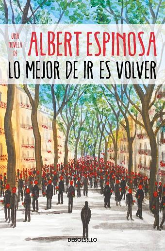 Lo mejor de ir es volver | 9788466354721 | Albert Espinosa