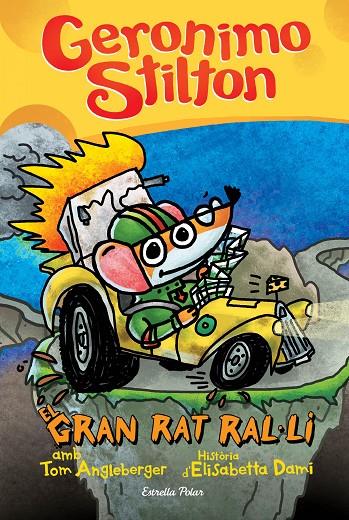 El Gran Rat Ral·li | 9788413893587 | Geronimo Stilton ; Elisabetta Dami ; Tom Angleberger