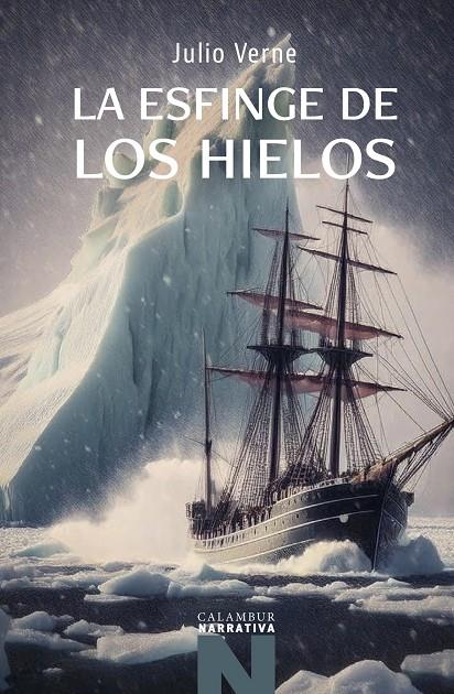 La esfinge de los hielos | 9788483596012 | Julio Verne