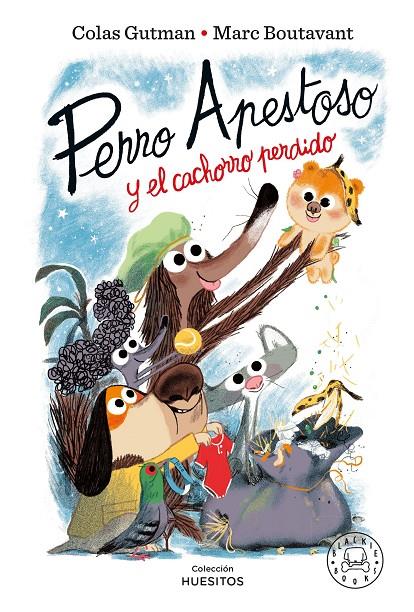 Perro Apestoso y el cachorro perdido | 9788410025820 | Colas Gutman ; Marc Boutavant