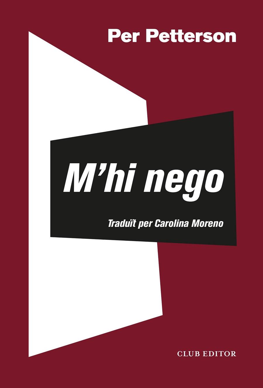 M'hi nego | 9788473293624 | Per Petterson