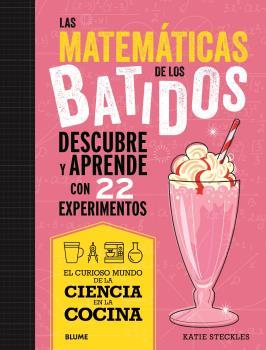 Las matemáticas de los batidos | 9788419785695 | Katie Steckies