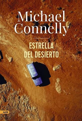 Estrella del desierto | 9788411481649 | Michael Connelly