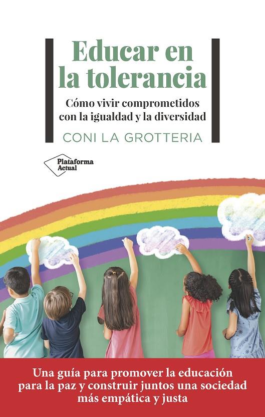 Educar en la tolerancia | 9788419271815 | Coni La Grotteria