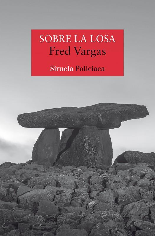 Sobre la losa | 9788419744791 | Fred Vargas