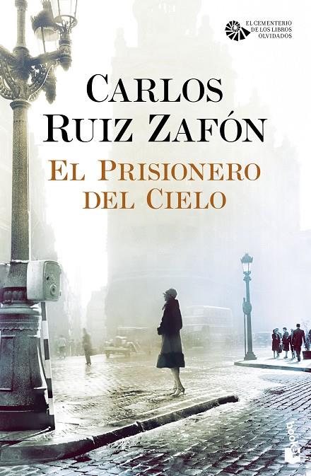 El prisionero del cielo (El cementerio de los libros olvidados; 3) | 9788408163459 | Carlos Ruiz Zafón