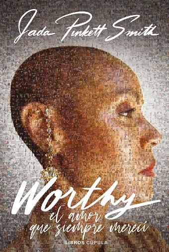 Worthy : el amor que siempre merecí | 9788448039646 | Jada Pinkett Smith