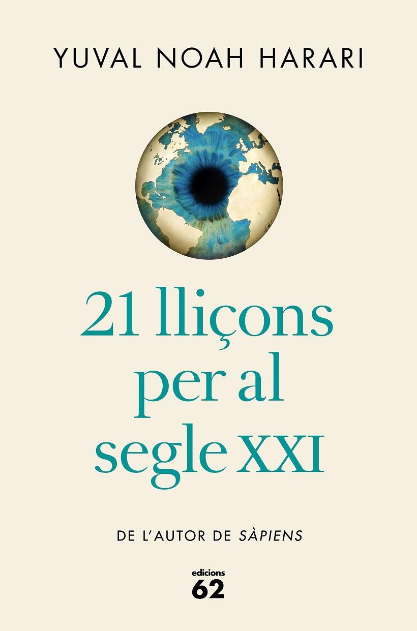 21 lliçons per al segle XXI | 9788429777826 | Yuval Noah Harari