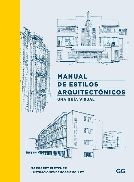 Manual de estilos arquitectónicos | 9788425235566 | Margaret Fletcher ; Robbie Polley