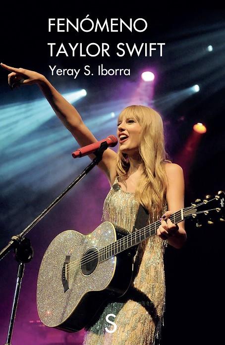 Fenómeno Taylor Swift | 9788419661975 | Yeray S. Iborra