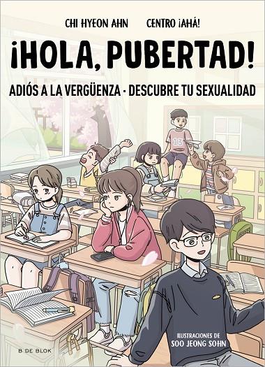 ¡Hola, pubertad! | 9788419522009 | Chi Hyeon Ahn ; Centro ¡Aha! ; Soo Jeong Sohn