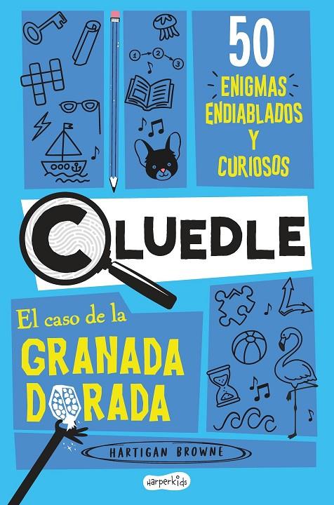 Cluedle : El caso de la granada dorada: 50 enigmas endiablados y curiosos | 9788419802699 | Hartigan Browne