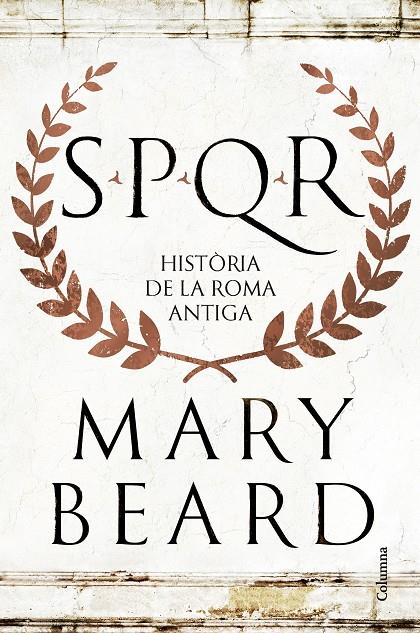 SPQR : història de la Roma antiga | 9788466432634 | Mary Beard