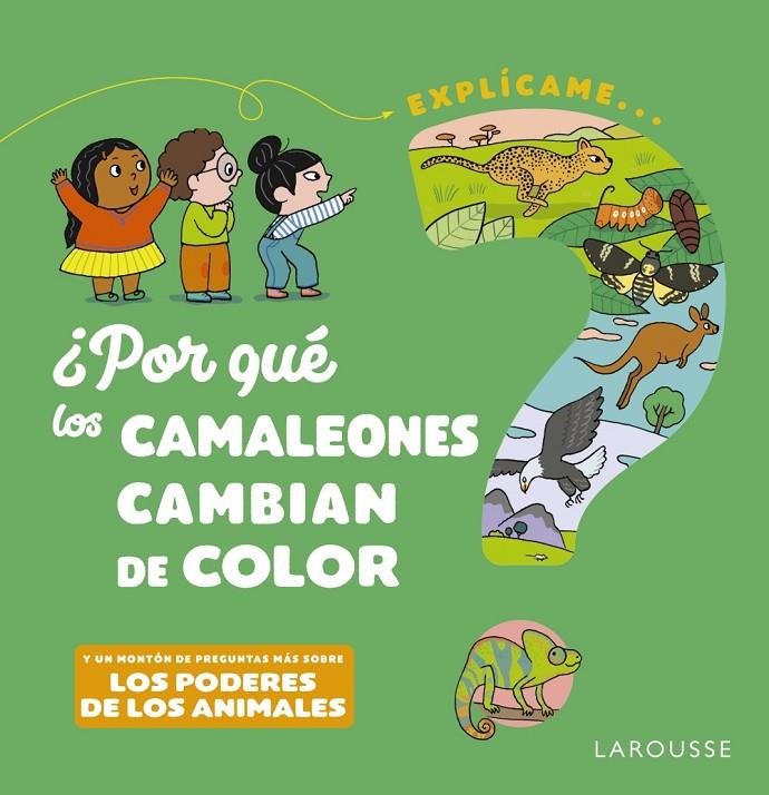 ¿Por qué los camaleones cambian de color? | 9788418473494 | Emmanuelle Kecir-Lepetit ; Ninie