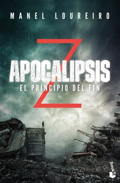 El principio del fin (Apocalipsis Z; 1) | 9788408176589 | Manel Loureiro