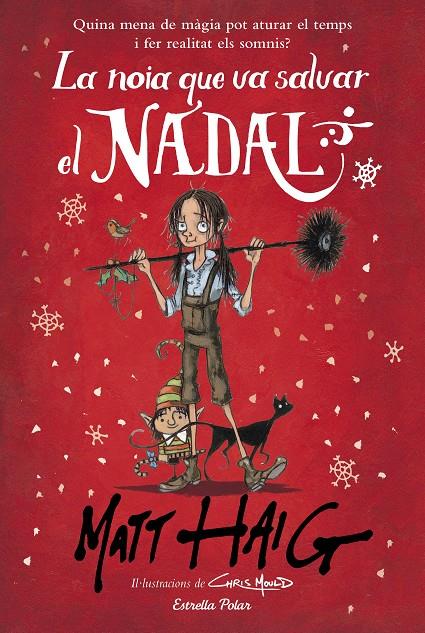 La noia que va salvar el Nadal | 9788491379317 | Matt Haig