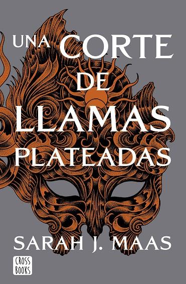 Una corte de llamas plateadas (Una corte de rosas y espinas; 5) | 9788408249429 | Sarah J. Maas