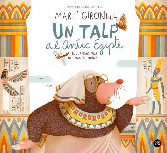 Un talp a l'Antic Egipte | 9788413891804 | Martí Gironell ; Coaner Codina