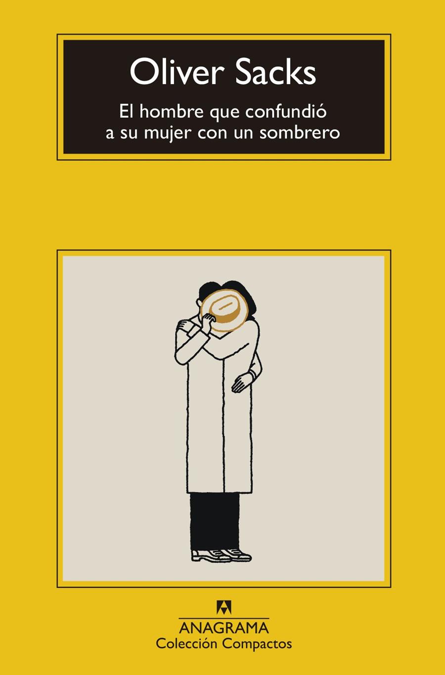 El hombre que confundió a su mujer con un sombrero | 9788433973382 | Oliver Sacks