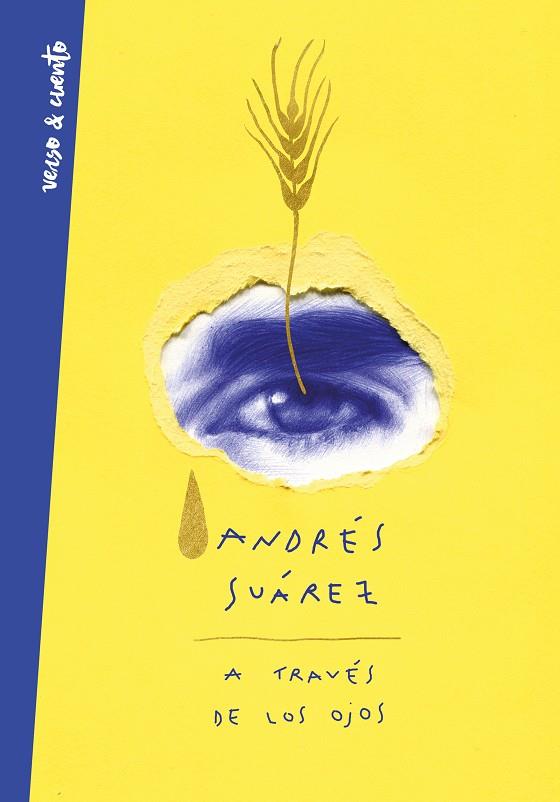 A través de los ojos | 9788403521377 | Andrés Suárez