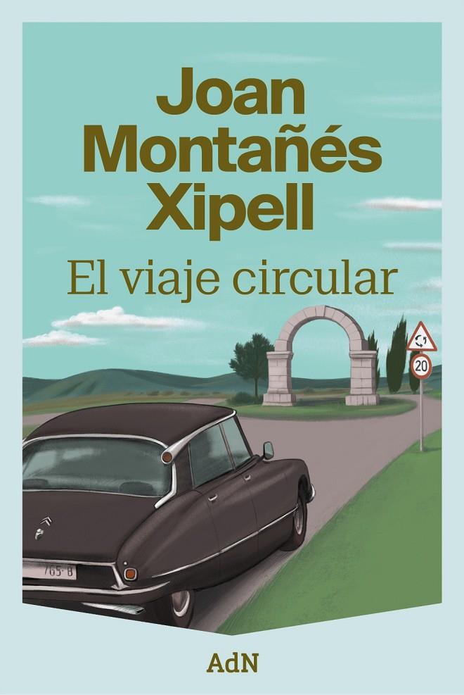 El viaje circular | 9788410138667 | Joan Montañés Xipell