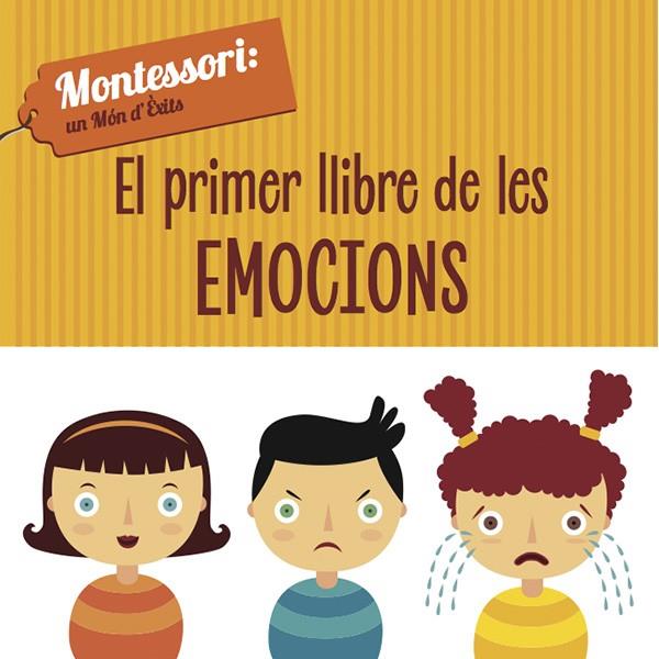 El primer llibre de les emocions | 9788468223957 | Chiara Piroddi ; Agnese Baruzzi