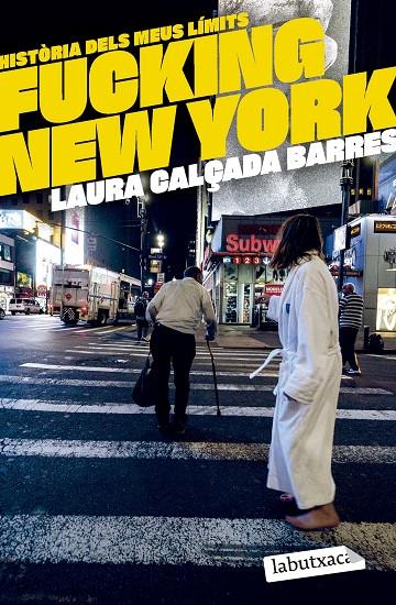 Fucking New York | 9788419971630 | Laura Calçada i Barres