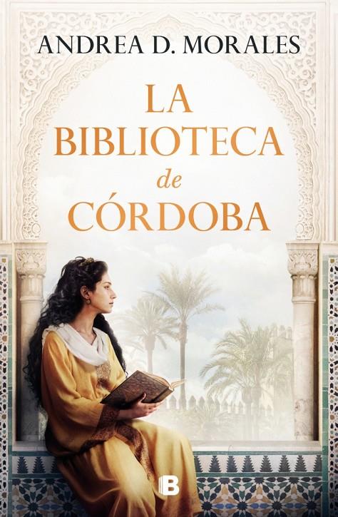 La biblioteca de Córdoba | 9788466680400 | Andrea D. Morales