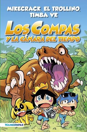 Los Compas y la cámara del tiempo (Los Compas; 3) (color) | 9788427050808 | Mikecrack ; El Trollino ; Timba Vk