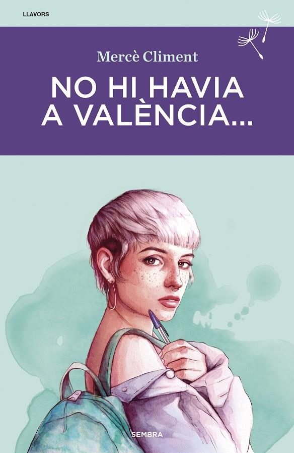 No hi havia a València... | 9788416698622 | Mercè Climent