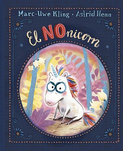 El Nonicorn | 9788491454793 | Marc-Uwe Kling ; Astrid Henn