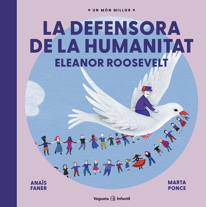 La defensora de la humanita : Eleanor Roosevelt | 9788417137960 | Anaïs Faner ; Marta Ponce