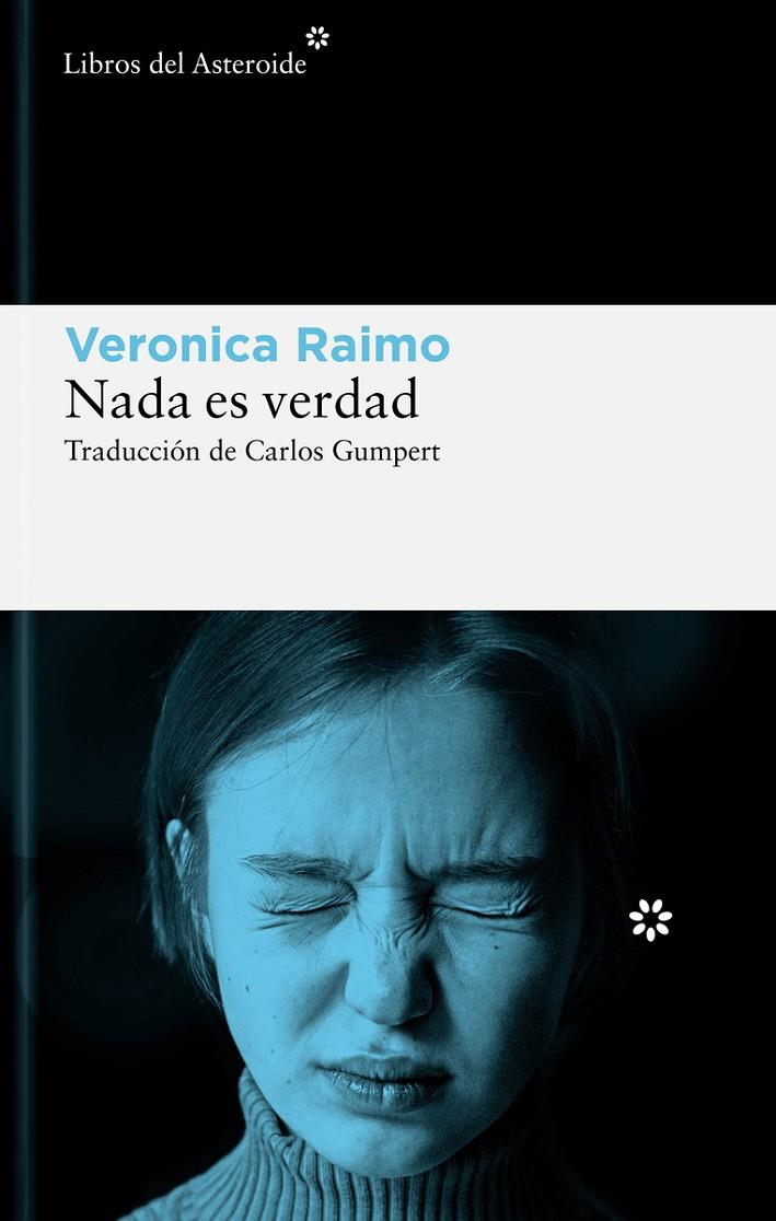 Nada es verdad | 9788419089632 | Veronica Raimo