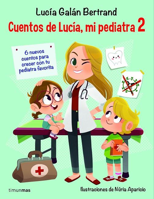 Cuentos de Lucía, mi pediatra 2 | 9788408233008 | Lucía Galán Bertrand