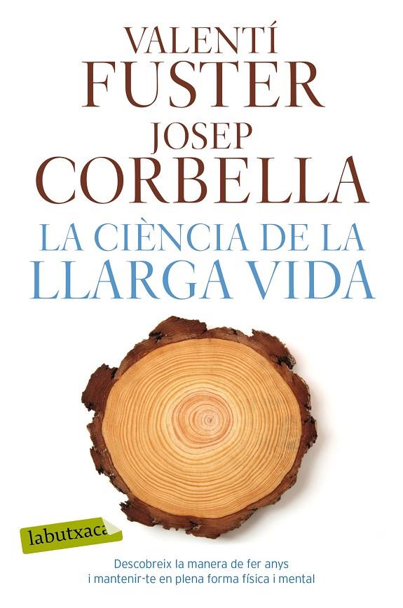 La ciència de la llarga vida | 9788417031923 | Valentí Fuster ; Josep Corbella 