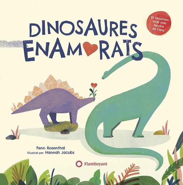 Dinosaures enamorats | 9788418304156 | Fenn Rosenthal ; Hannah Jacobs