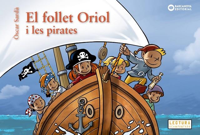 El follet Oriol i les pirates | 9788448963200 | Òscar Sardà