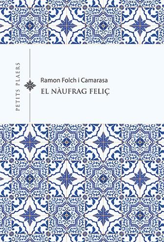 El nàufrag feliç | 9788418908491 | Ramon Folch i Camarasa