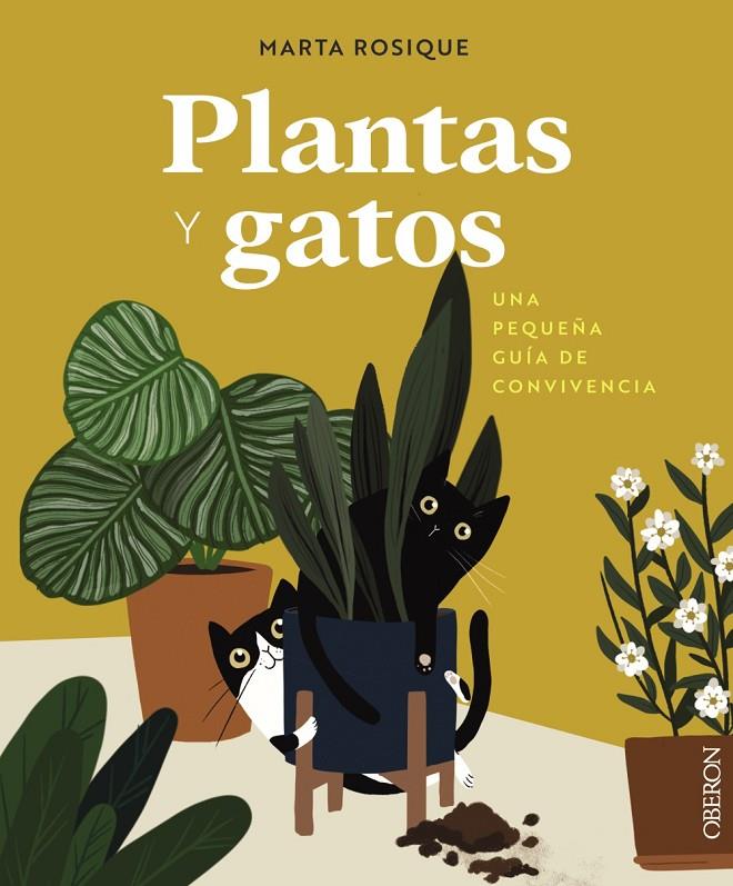 Plantas y gatos | 9788441550605 | Marta Rosique