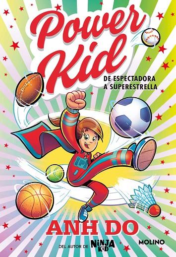 De espectadora a superestrella (Power Kid; 1) | 9788427235892 | Anh Do