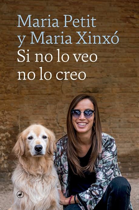 Si no lo veo no lo creo | 9788418059704 | Maria Petit ; Maria Xinxó