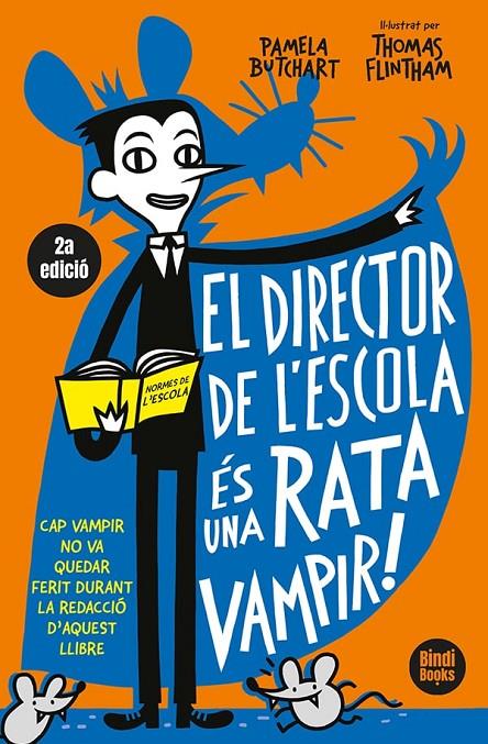 El director de l'escola és una rata vampir! | 9788412108033 | Pamela Butchart ; Thomas Flintham