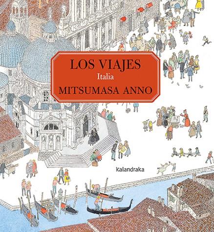 Los viajes : Italia | 9788413431482 | Mitsumasa Anno