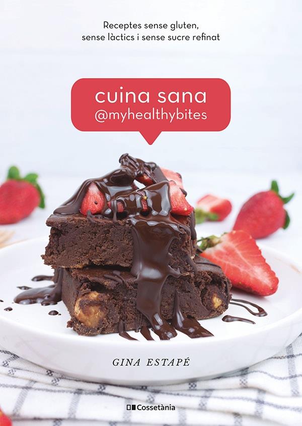 Cuina sana @MyHealthyBites | 9788413560885 | Gina Estapé