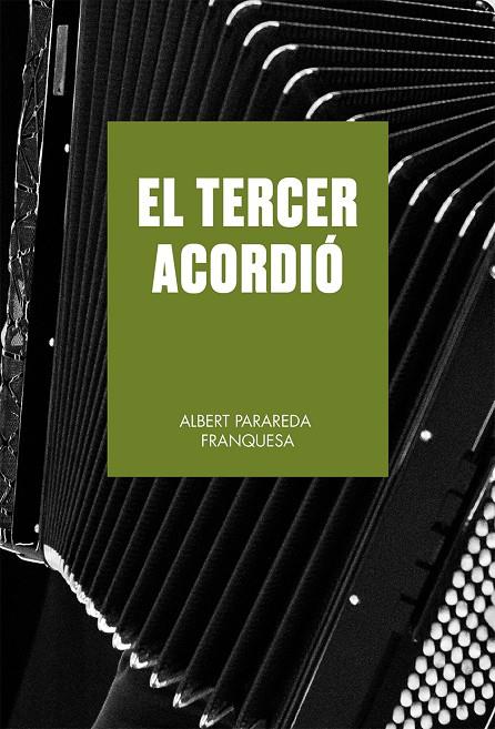 El tercer acordió | 9788419590633 | Albert Parareda Franquesa